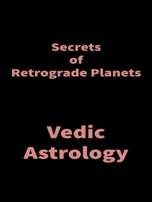 cover image of Secrets of Retrograde Planets